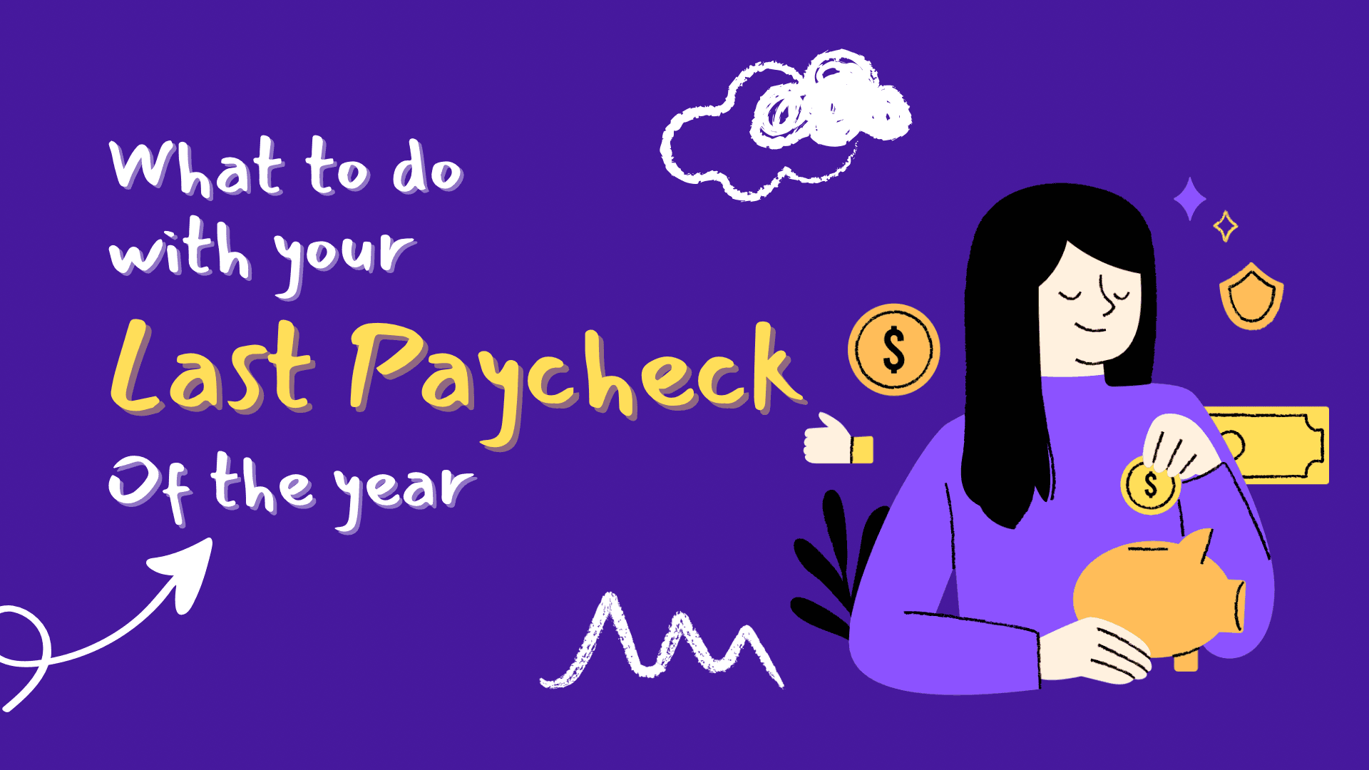 8 Important Things To Do With Your Last Paycheck of the Year